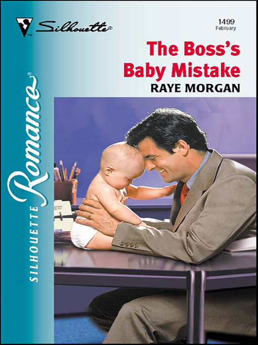 Title details for The Boss's Baby Mistake by Raye Morgan - Available